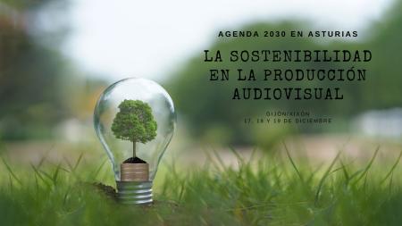 Imagen Abierta la inscripción para la Jornada La sostenibilidad en la producción audiovisual